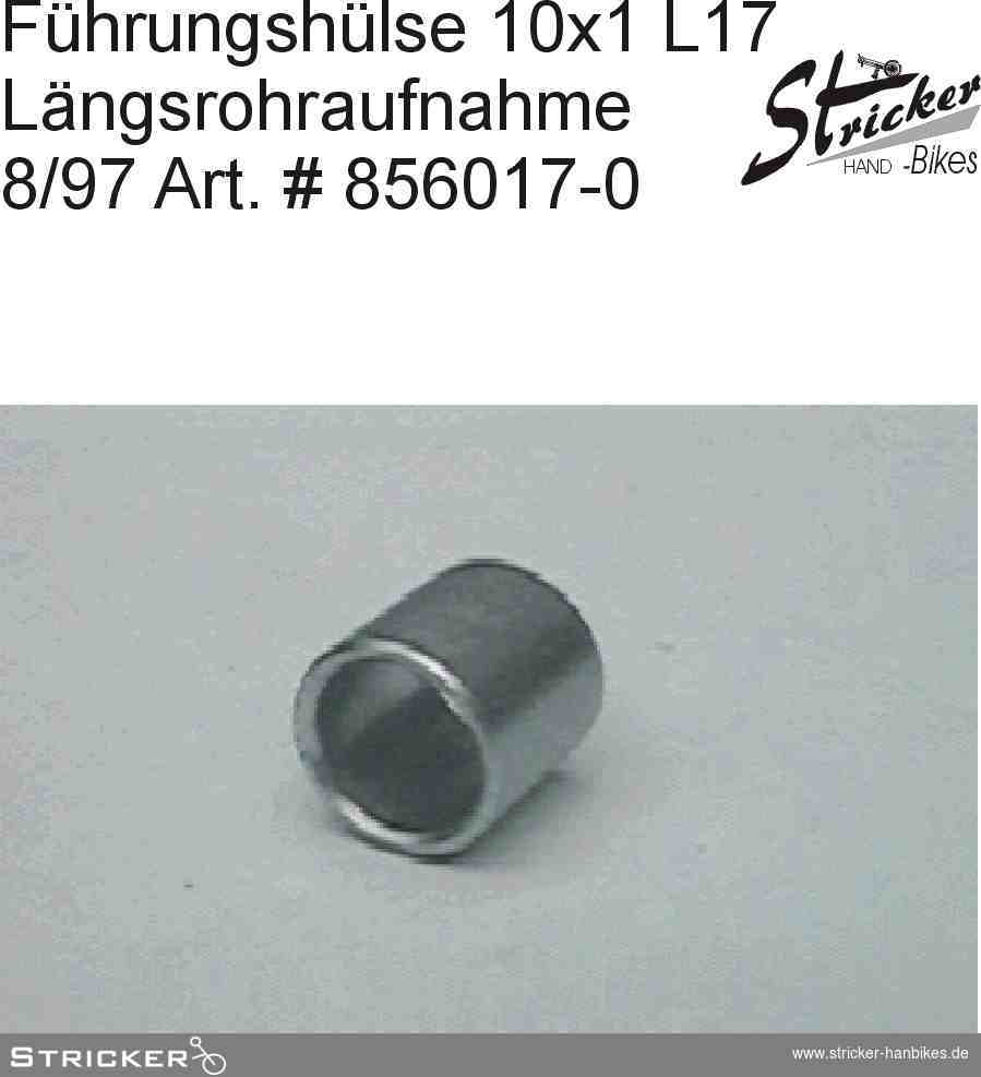 Führungshülse 10x1 L17 Längsrohraufnahme – Stricker Handbikes, Bestellnummer 856017-0